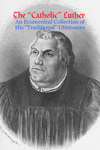 The Catholic Luther