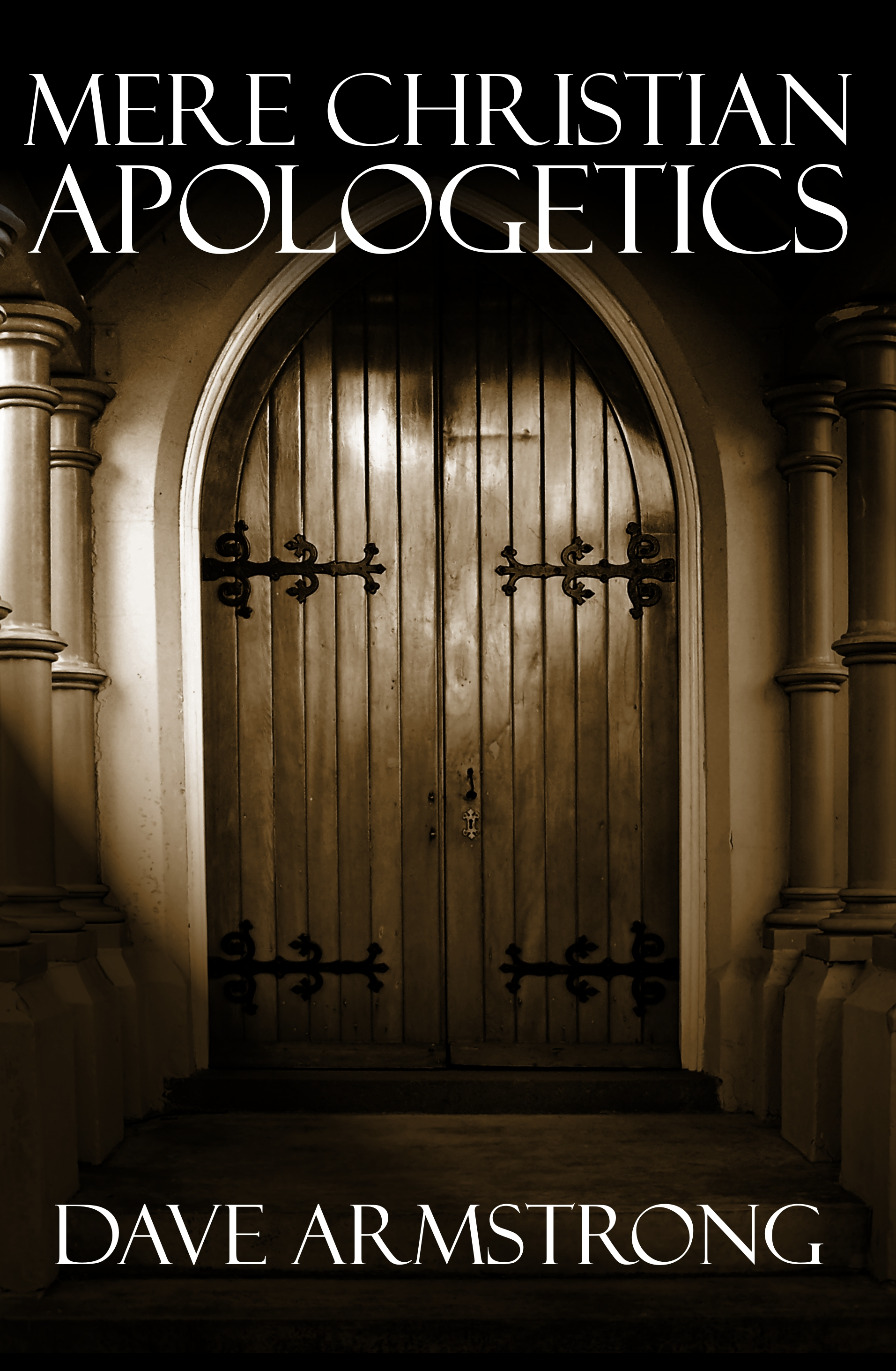 Mere Christian Apologetics