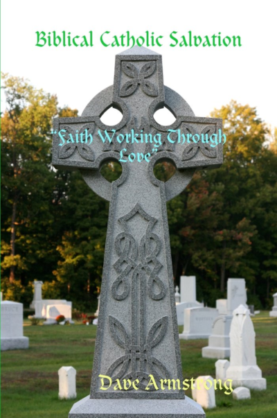 Biblical Catholic Salvation