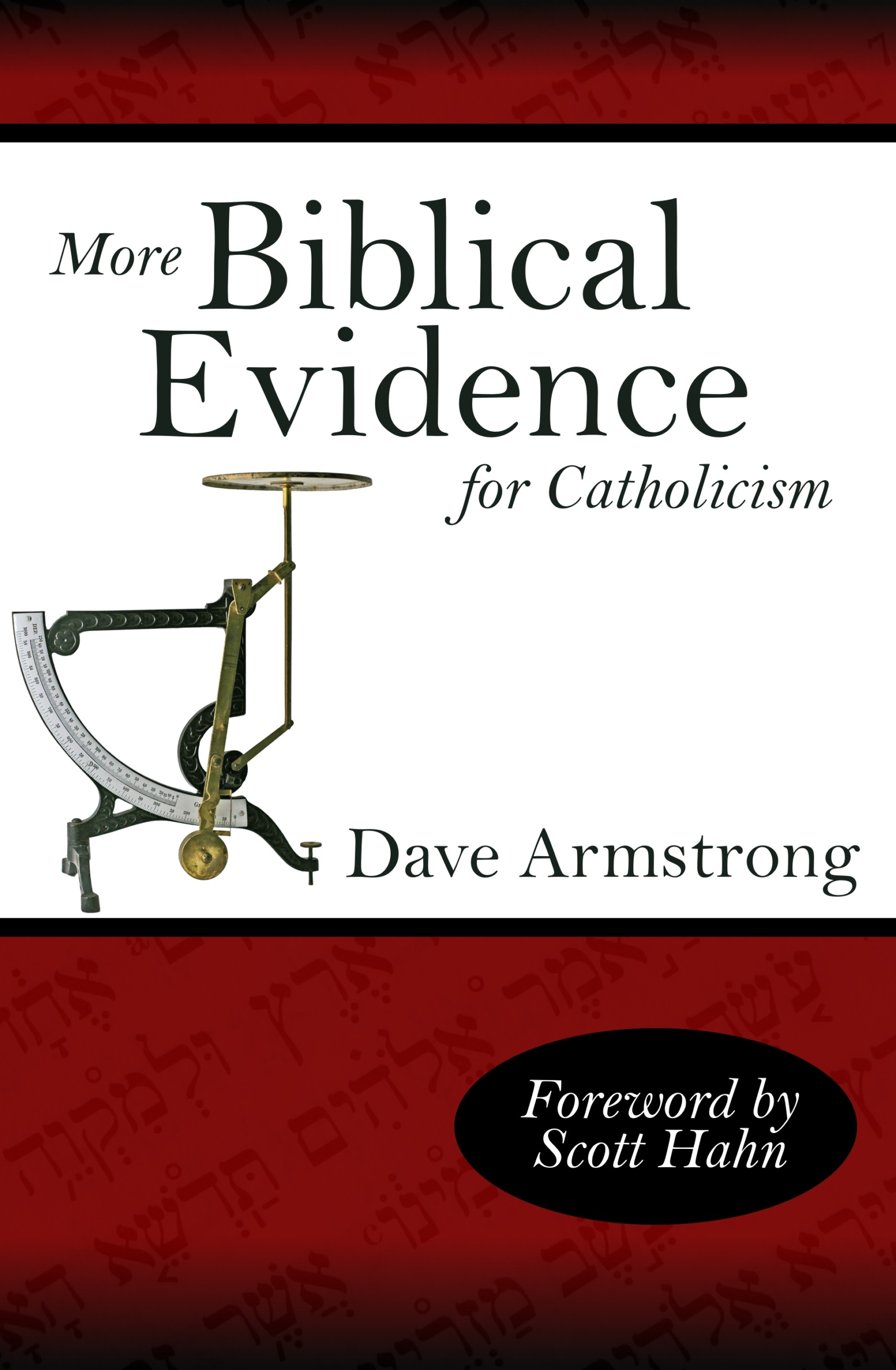 More Biblical Evidence for Catholicism cover