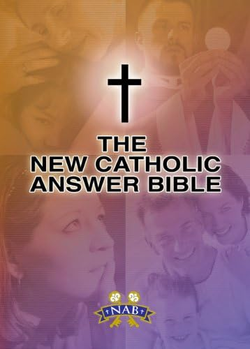 The New Catholic Answer Bible (NABRE) cover